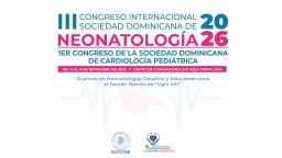 Iii Congreso Internacional Sociedad Dominicana De Neonatologia 2026 |1er Congreso De La Sociedad Dominicana De Cardiologia Pediatrica